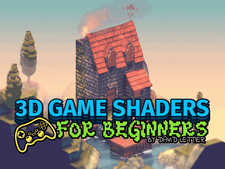 com/lettier/3d-game-shaders-for-beginners3d-game-shaders-